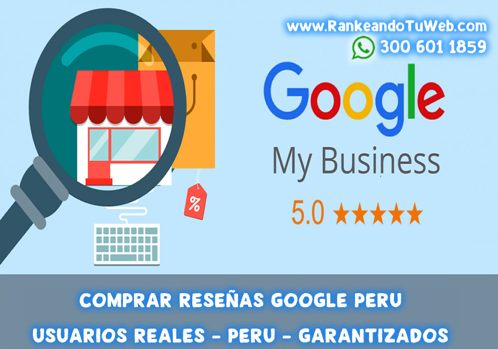 COMPRAR RESEÑAS GOOGLE PERU | VALORACIONES